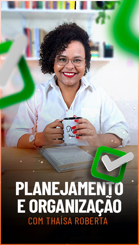 CAPA - AULA - PLANEJAMENTO E ORGANIZAÇÃO - THAISA ROBERTA